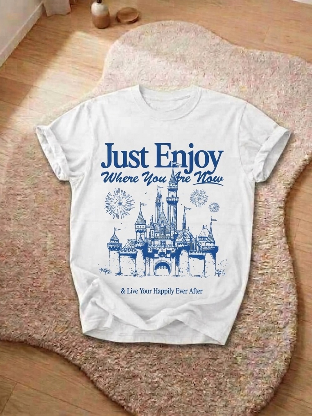 Fairytale Castle Just Enjoy Shirt, Whimsical Inspirational Tee Castle Graphic
